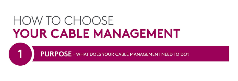 Choosing the right cable management solutions infographic