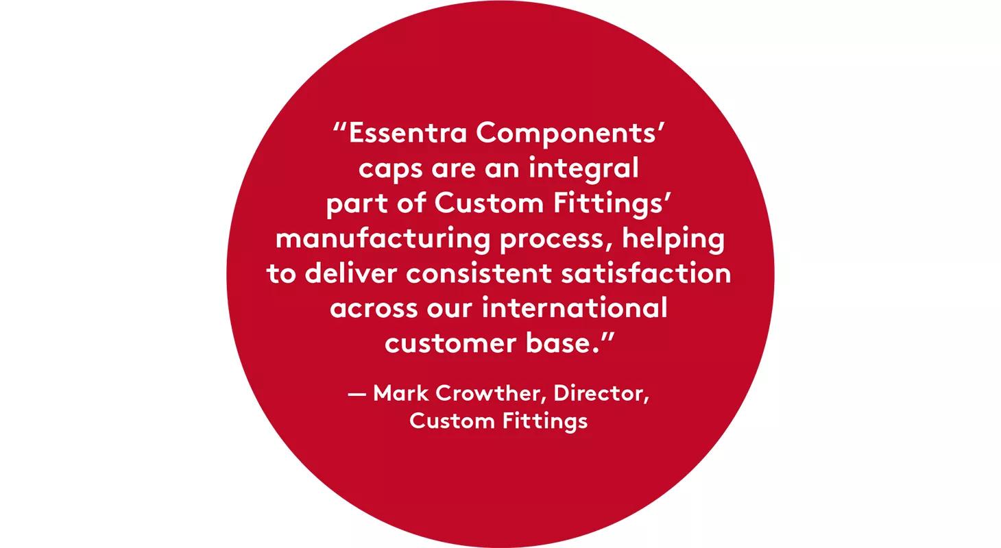 Mark Crowther, Custom Fittings - Case Study Quote