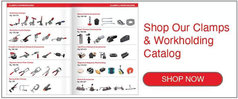 Shop Clamps and Workholding Catalog