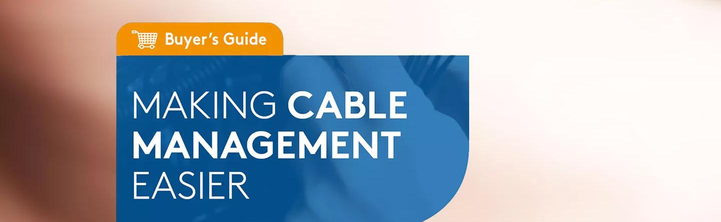 Cable management buyer's guide heading