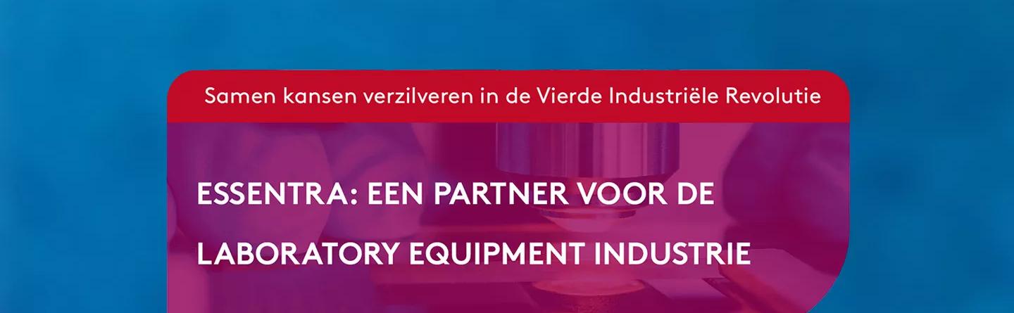 Samen kansen verzilveren in de vierde industriële revolutie, met Essentra als partner voor de laboratory equipment industrie