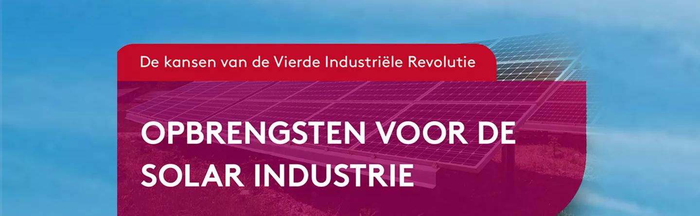 De kansen van de Vierde Industriële Revolutie voor de Solar Industrie