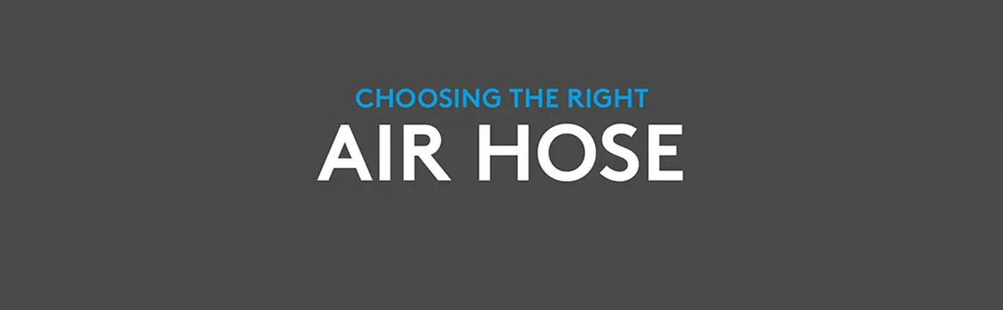 How To Choose The Right Air Hose - Pneumatic Guides - Rowse